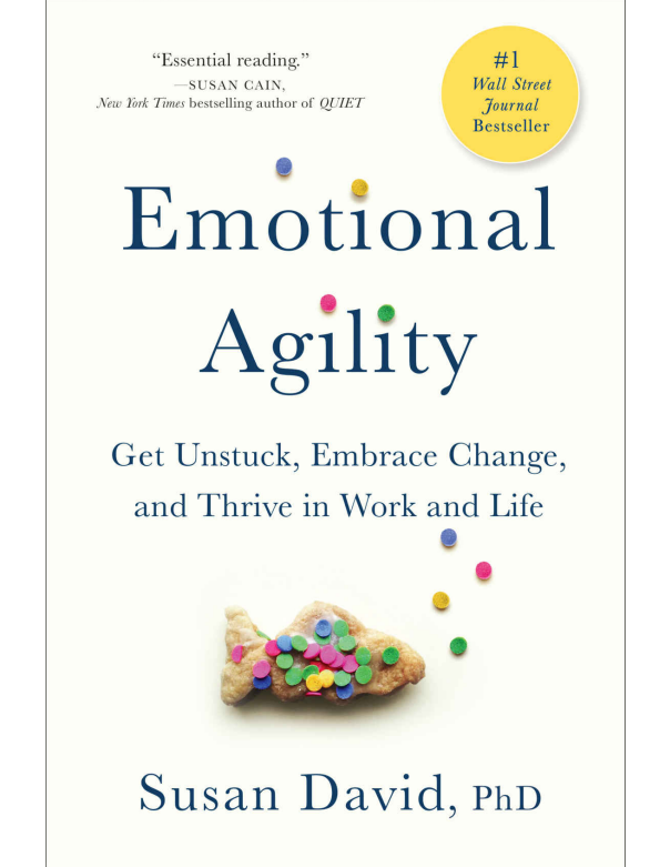 Emotional Agility – Get Unstuck, Embrace Change, and Thrive (eBook) · Screenshot 1