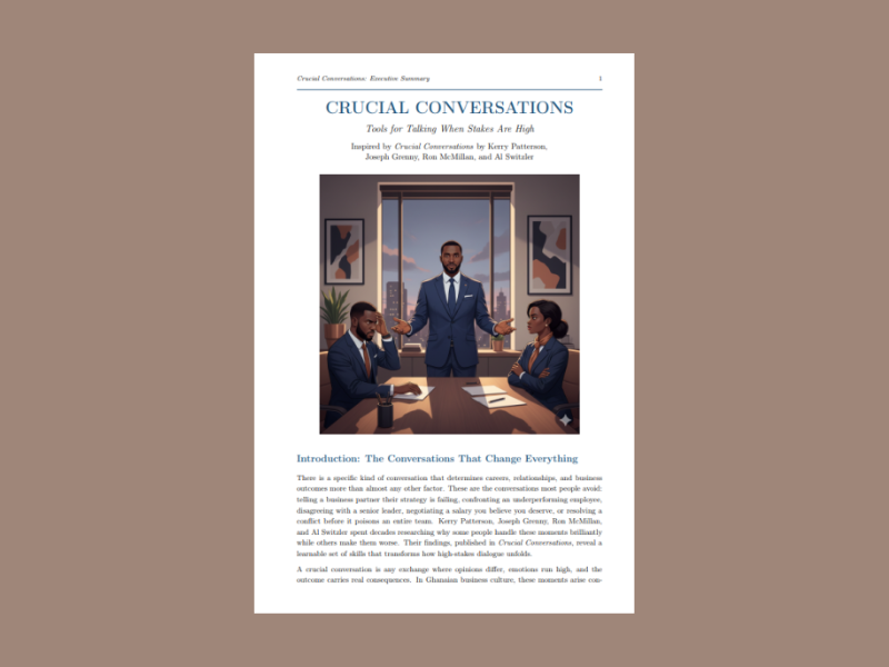 Crucial Conversations: Executive Summary - Tools for Talking When Stakes Are High (African Edition)