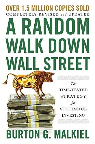 A Random Walk Down Wall Street – The Time-Tested Strategy for Successful Investing (eBook)