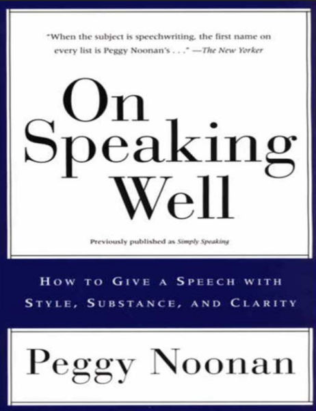 On Speaking Well: How to Give a Speech with Style, Substance, and Clarity (eBook)