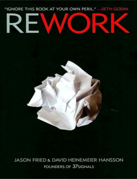 Rework: Change the Way You Work Forever (eBook)