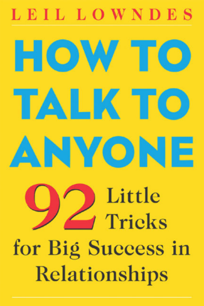How to Talk to Anyone: 92 Little Tricks for Big Success in Relationships (eBook)